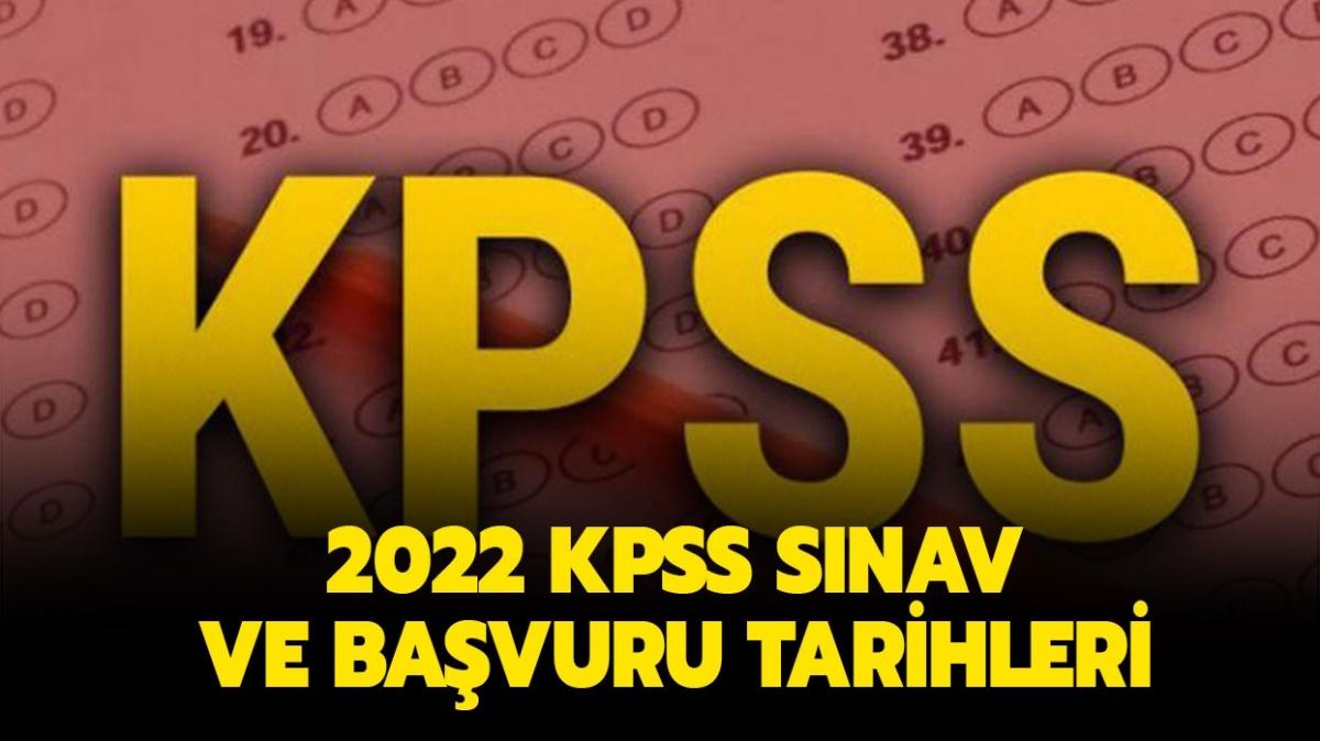 2022 KPSS sınav ve başvuru tarihleri: KPSS lise, önlisans ve lisans tarihleri ne zaman"