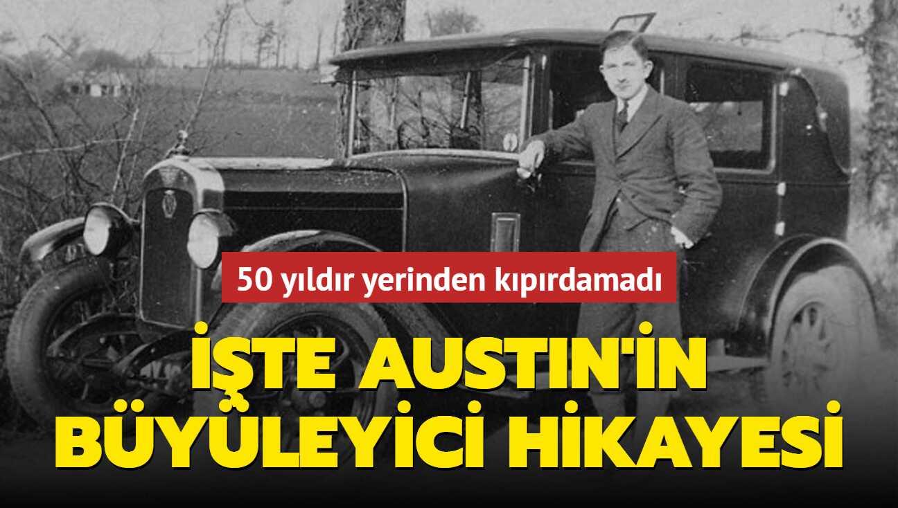 50 yıldır yerinden kıpırdamadı... İşte Austin'in büyüleyici hikayesi