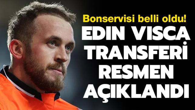 Edin Visca transferi resmen açıklandı! Bonservisi de belli oldu