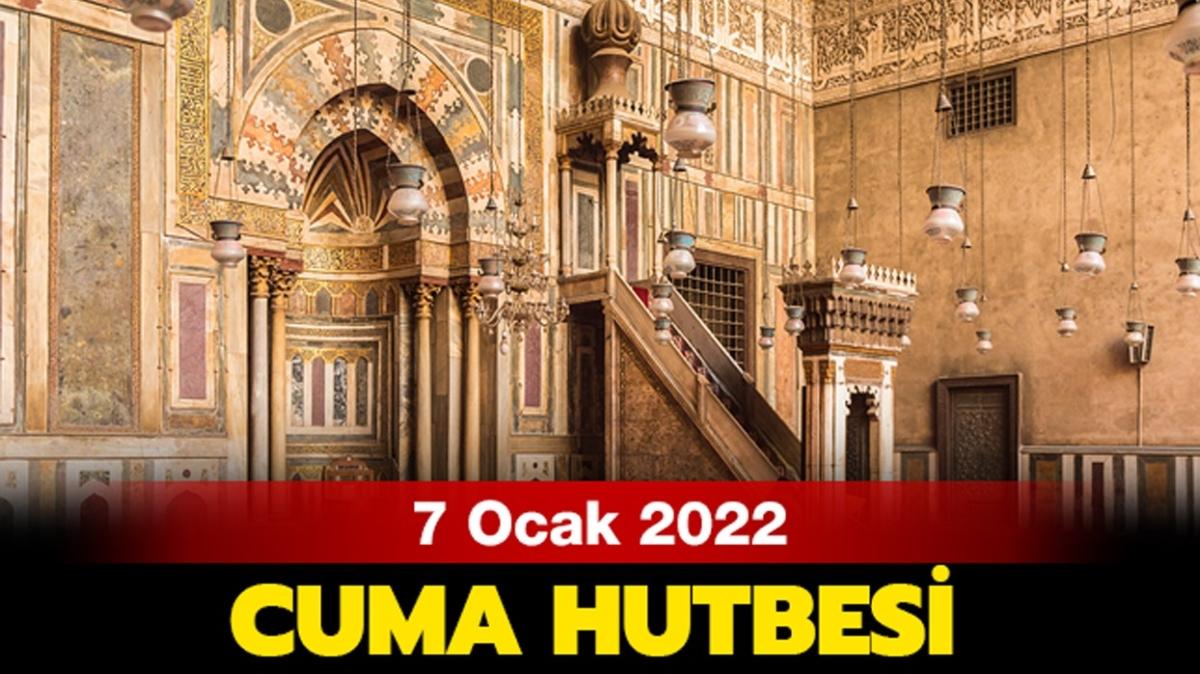 Cuma Hutbesi 7 Ocak 2022! Cuma Hutbesi konusu Diyanet tarafndan yaynland!