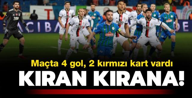 2 kırmızı, 4 gol! Maç sonucu: Çaykur Rizespor 2-2 Beşiktaş