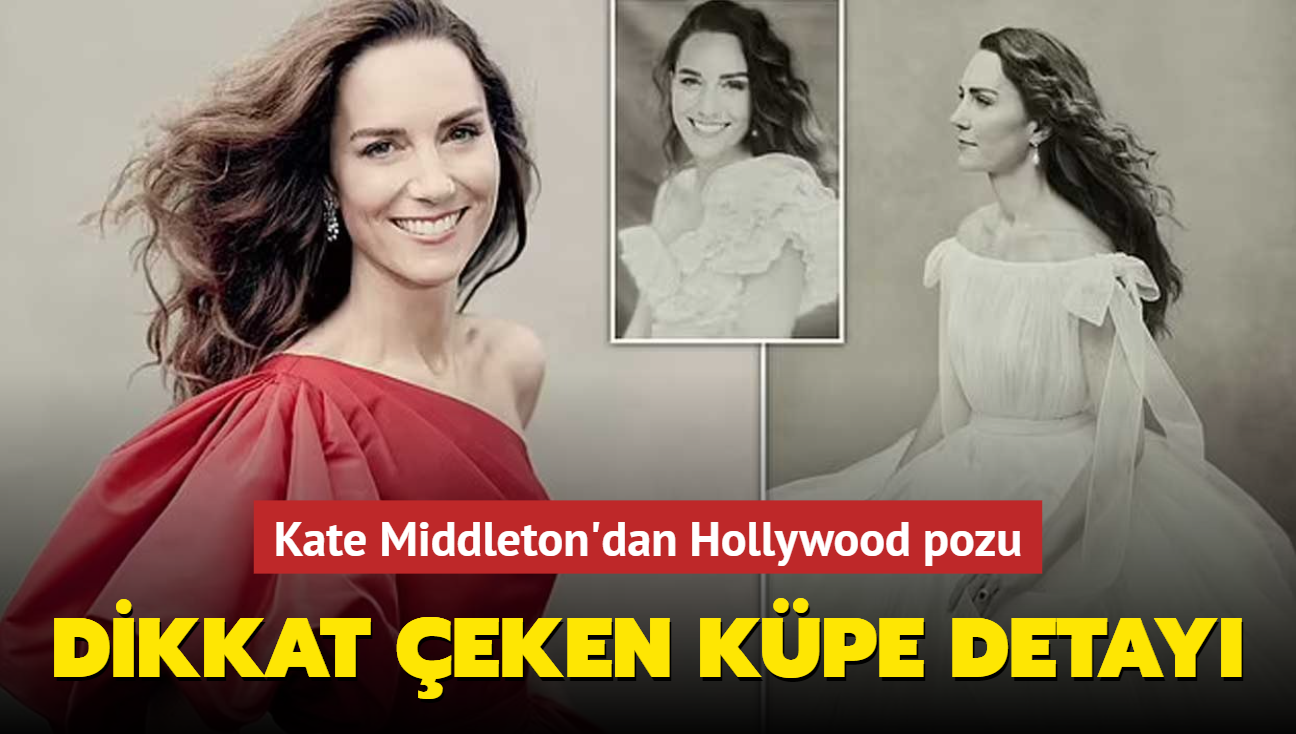 Kate Middleton'dan Hollywood pozu... Fotoğraflarda dikkat çeken küpe detayı