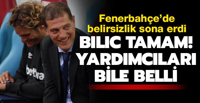 "Fenerbahe, Slaven Bilic ile anlat, yardmclar bile belli"