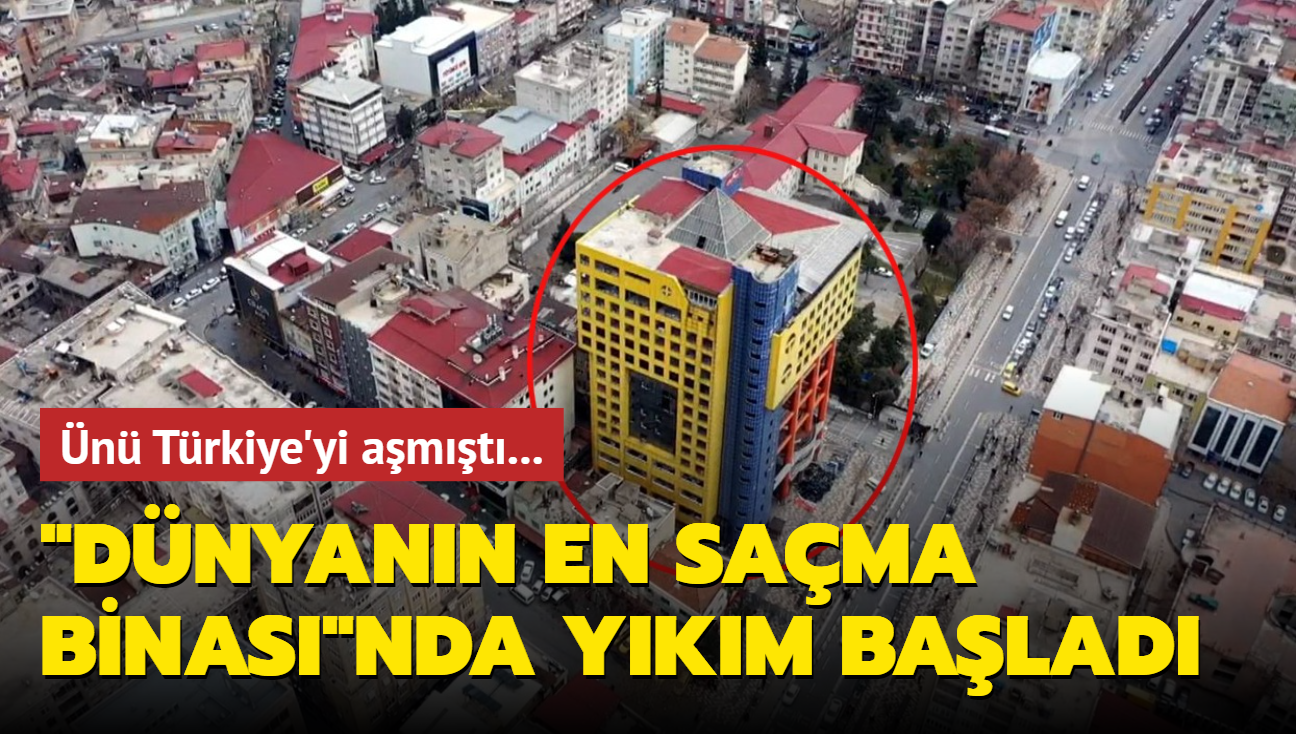 Ünü Türkiye'yi aşmıştı... "Dünyanın en saçma binası"nda yıkım başladı