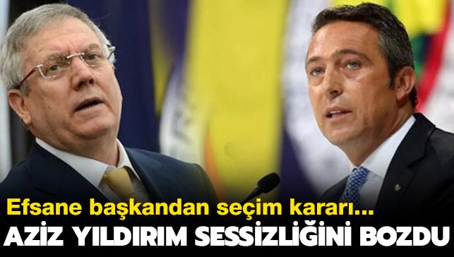 Fenerbahçe'de Aziz Yıldırım sessizliğini bozdu! Seçim kararı