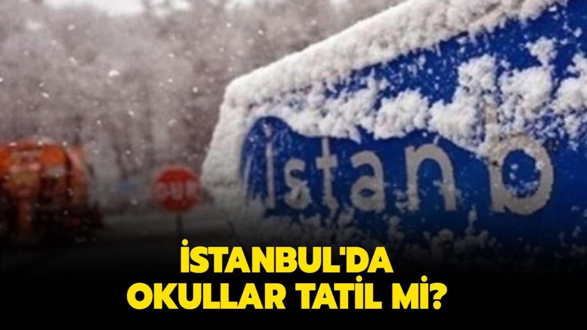 13 Ocak İstanbul'da okullar tatil mi" Bugün İstanbul'da okullar tatil olacak mı"
