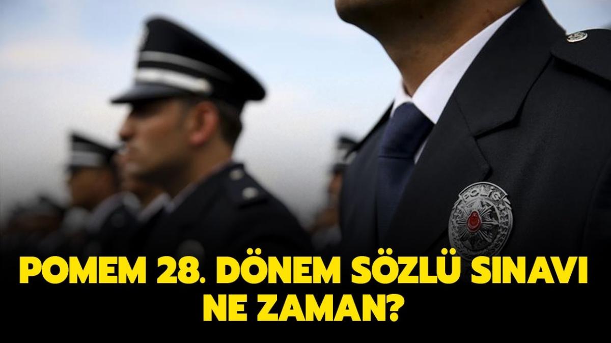 Polis Akademisi sözlü mülakat yerleri açıklandı mı" 2022 POMEM 28. dönem sözlü mülakat ne zaman"