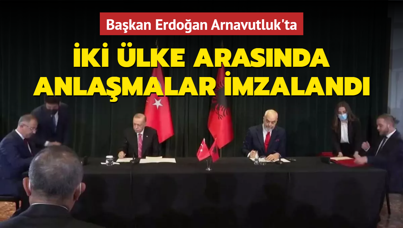 Başkan Erdoğan Arnavutluk'ta... İki ülke arasında anlaşmalar imzalandı