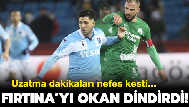 Fırtına'yı Okan Kocuk dindirdi! Maç sonucu: Trabzonspor-GZT Giresunspor: 1-1