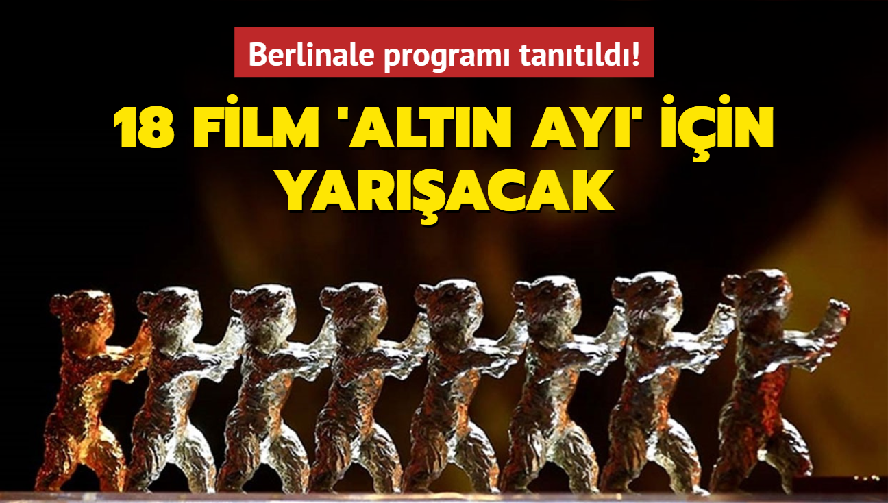 72. Berlin Film Festivali'nde 18 film 'Altn Ay' iin yaracak
