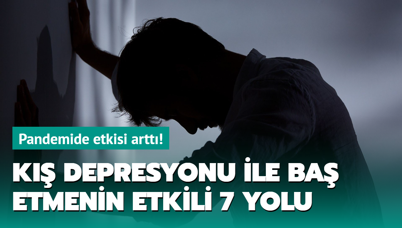 Kendinizi kt m hissediyorsunuz" te "k depresyonu" ile ba etmenin etkili 7 yolu!