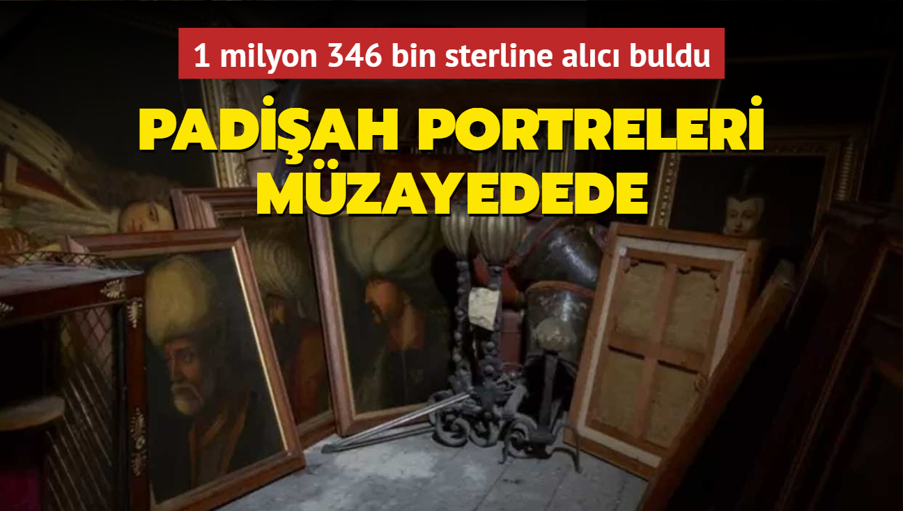 Padişah portreleri müzayedede... 1 milyon 346 bin sterline alıcı buldu
