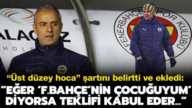 Engin Verel'den İsmail Kartal sözleri: "Fenerbahçe'nin çocuğuyum' diyorsa o teklifi kabul eder"
