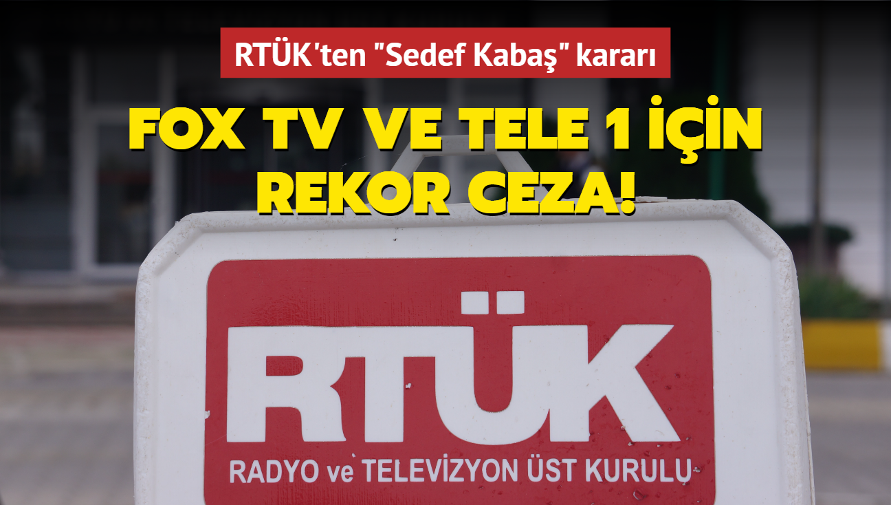 RTÜK'ten Fox Tv ve Tele 1'e 'Sedef Kabaş' cezası
