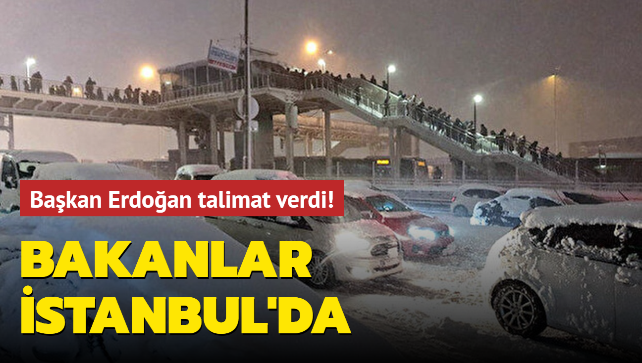 Başkan Erdoğan talimat verdi! Bakanlar İstanbul'da
