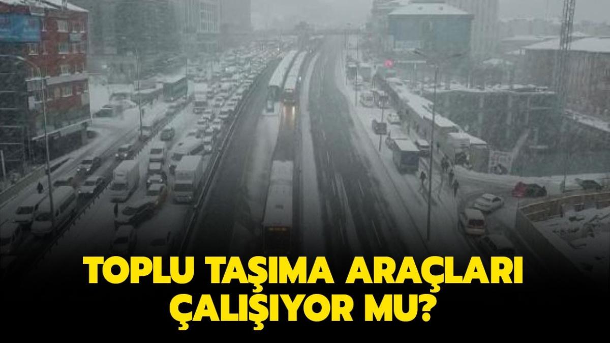 ETT, Marmaray, metro ve metrobs seferleri var m" Bugn toplu tama alyor mu" 