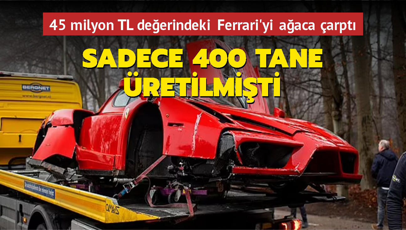 45 milyon TL değerindeki Ferrari'yi ağaca çarptı... Sadece 400 tane üretilmişti