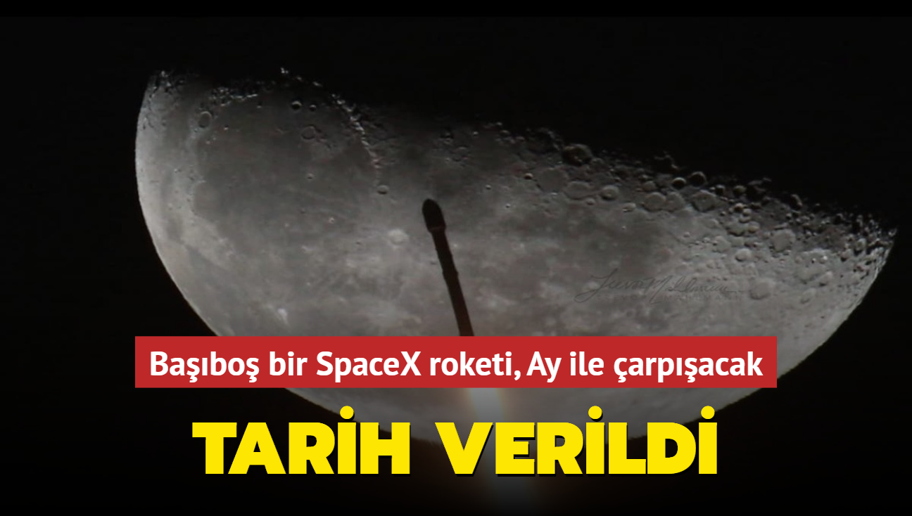 Babo bir SpaceX roketi, gelecek haftalarda Ay ile arpacak