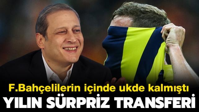 Fenerbahçelilerin içinde ukde kalan yıldız Galatasaray'a! Yılın sürpriz transferi