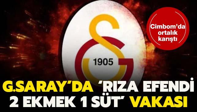 Galatasaray'da "Rza efendi iki ekmek, bir st" vakas!