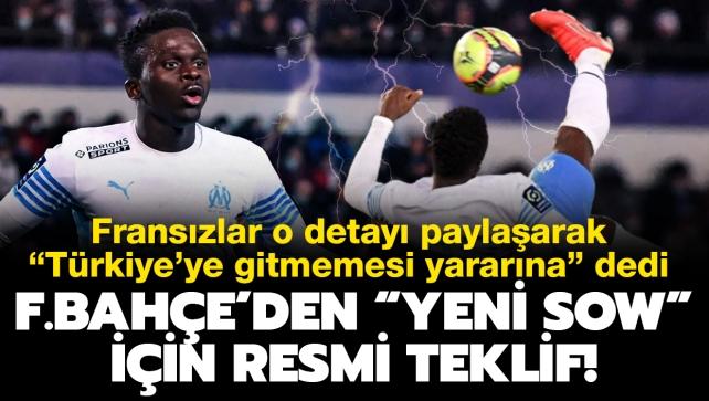 Fenerbahçe'den "Yeni Moussa Sow" için resmi transfer teklifi! "Türkiye'ye gitmemesi yararına" dediler!