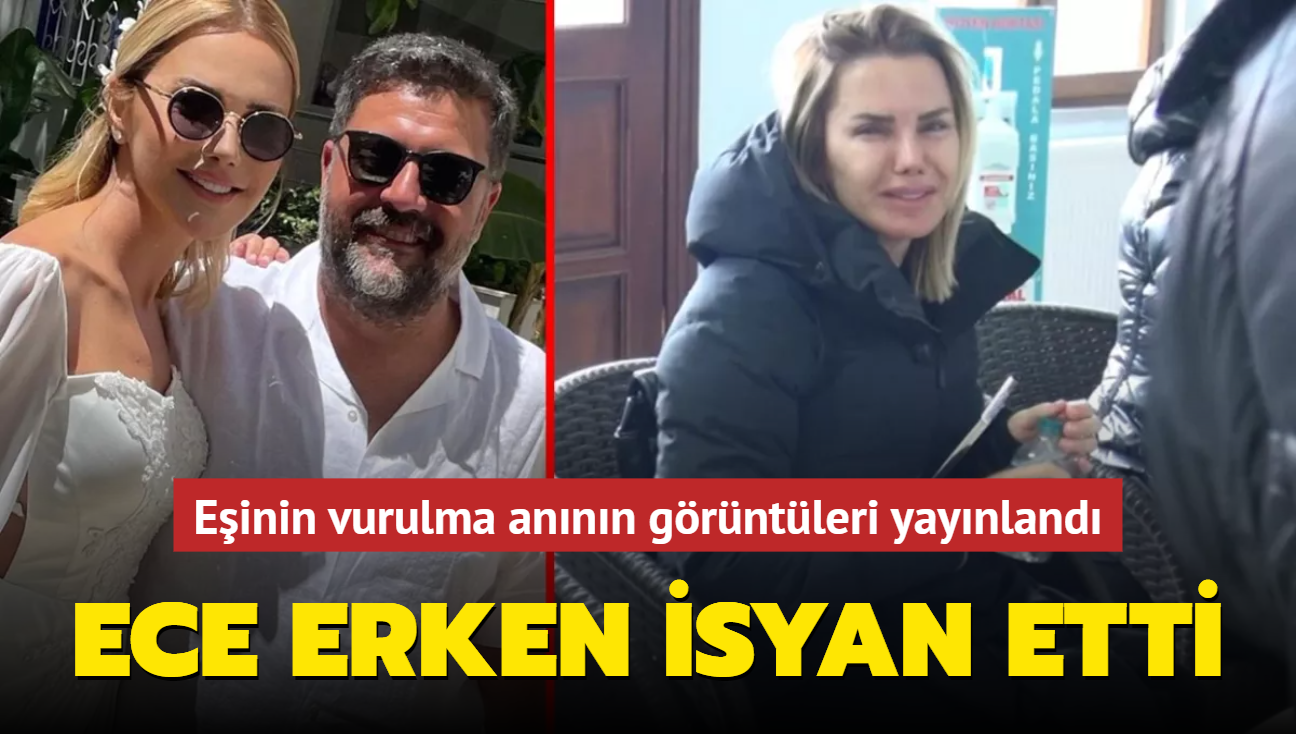 Ece Erken eşi Şafak Mahmutyazıcıoğlu'nun vurulma anının görüntülerinin servis edilmesine isyan etti