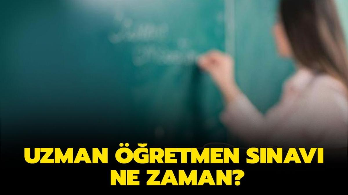 Uzman retmen snav nasl olacak" Uzman retmenlik snav ne zaman" 