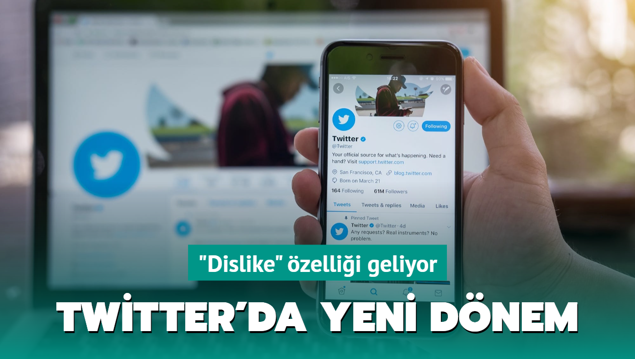 Twitter'da yeni dnem! "Dislike" zellii geliyor