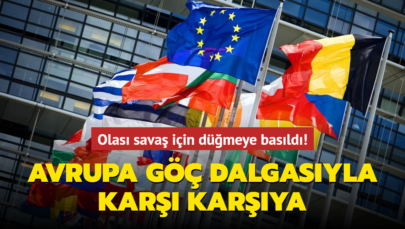 Olas sava iin dmeye basld! Avrupa g dalgasyla kar karya!