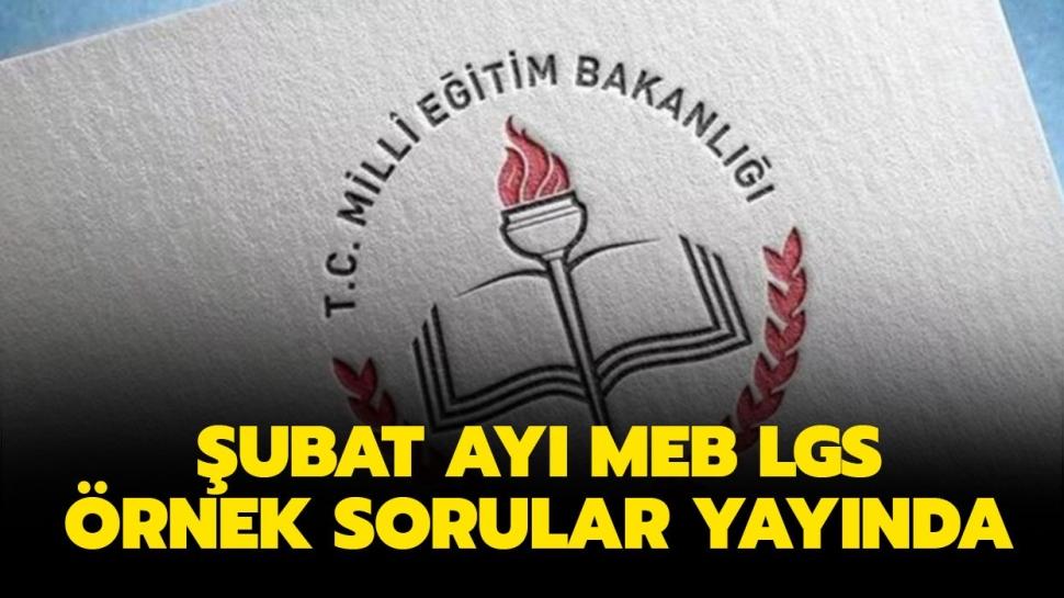 �ubat ay� LGS �rnek sorular yay�nland�!