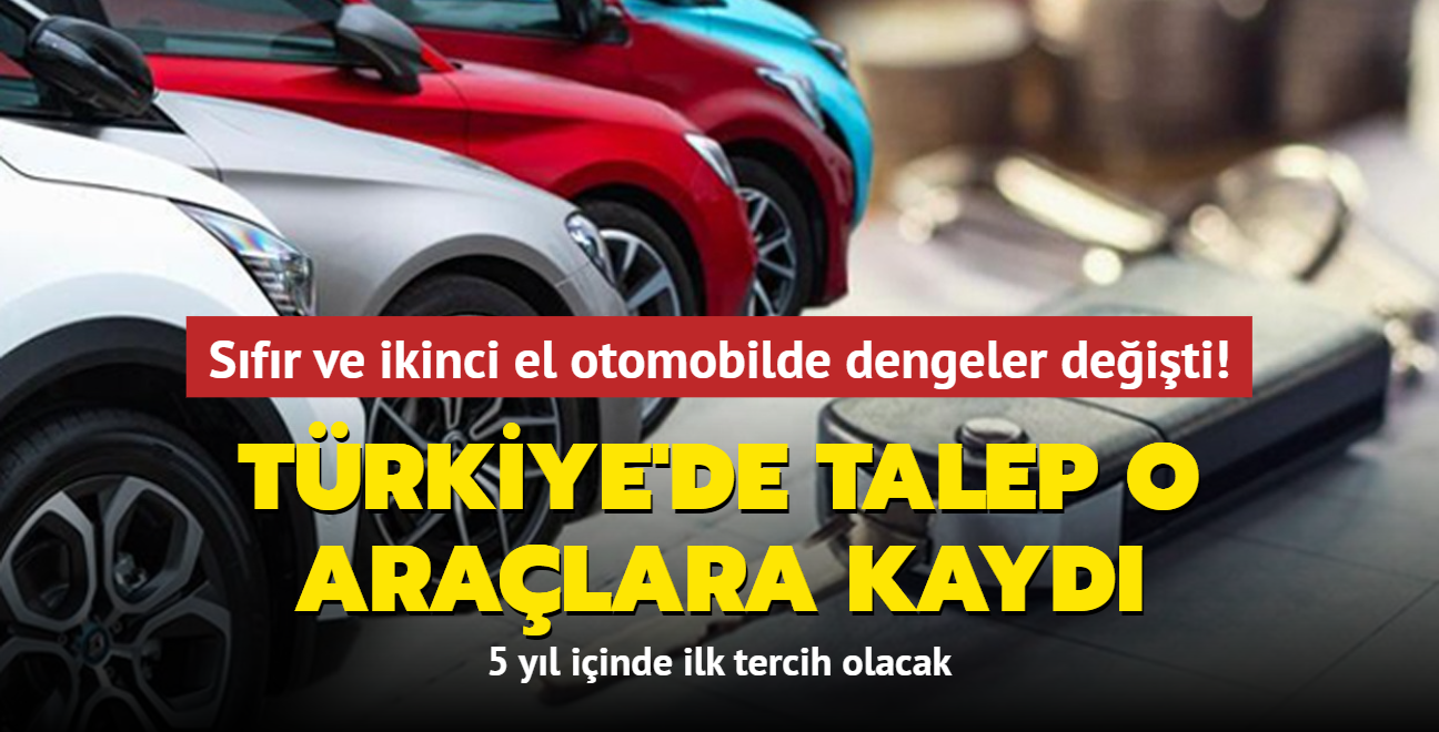Trkiye'de sfr ve ikinci el otomobilde dengeler deiti! Talep o aralara kayd...