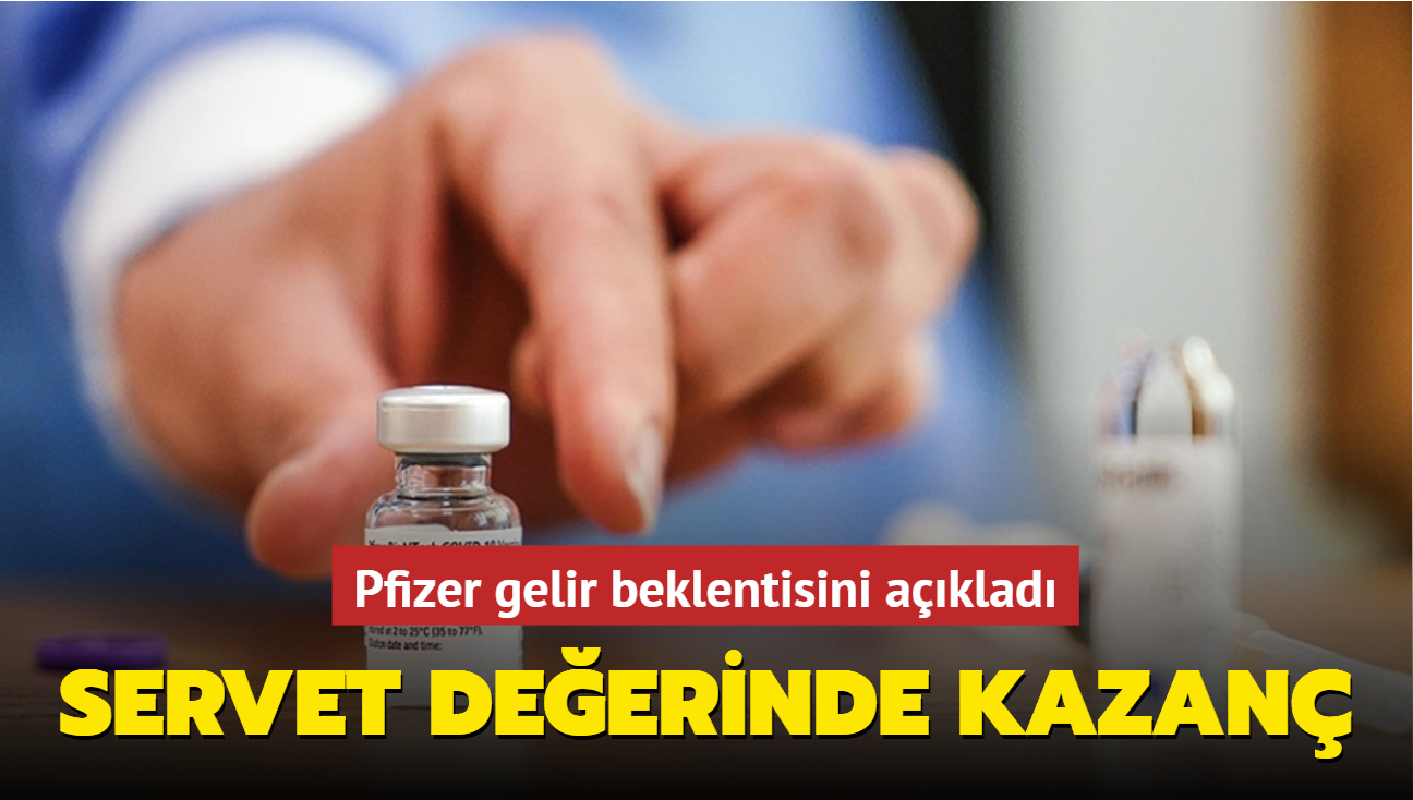 Pfizer gelir beklentisini aklad: A ve haptan servet deerinde kazan