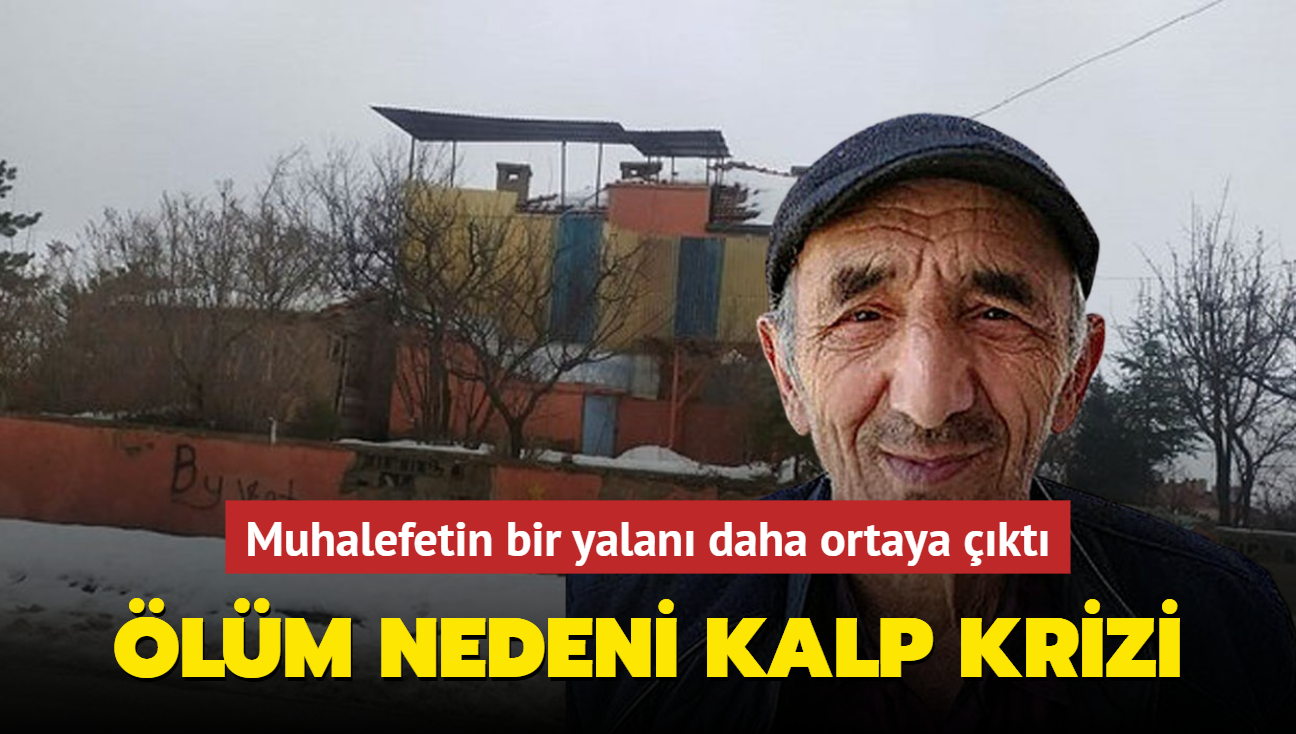 Muhalefetin bir yalan daha ortaya kt... Kalp krizi sonucu vefat etti