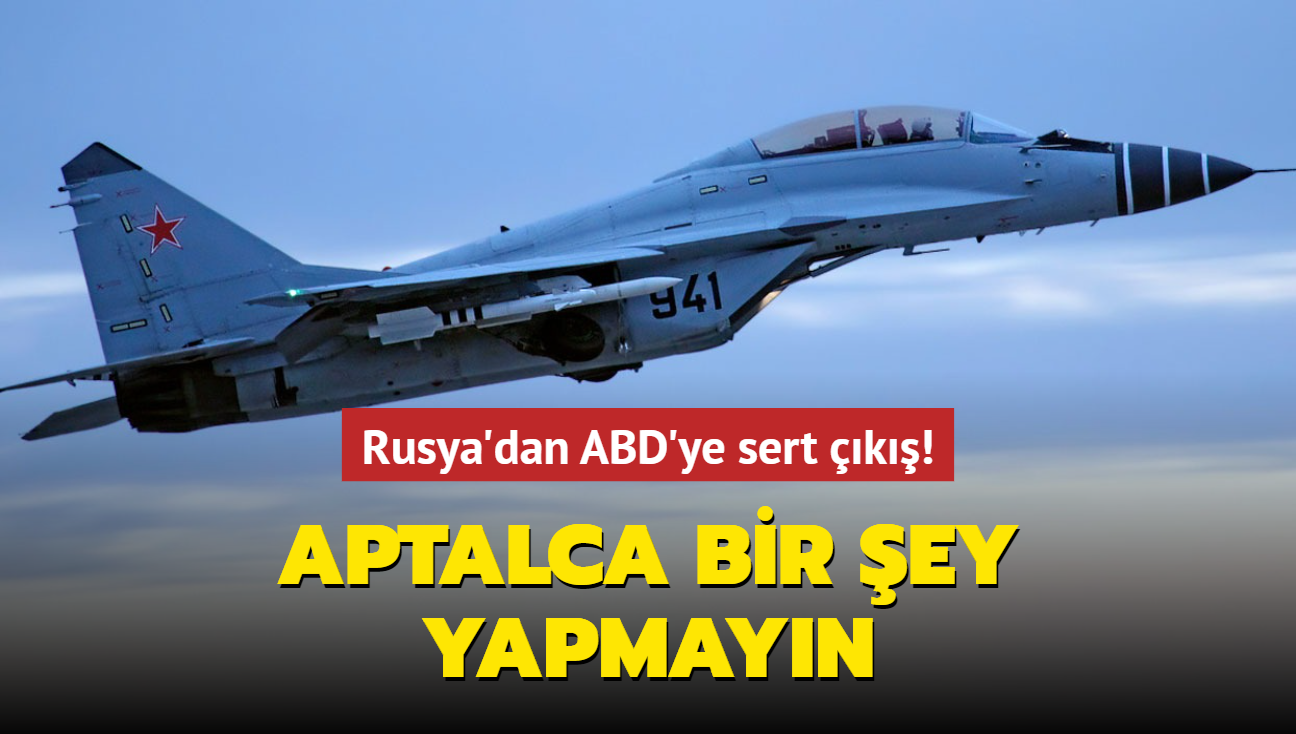 Rusya'dan ABD'ye sert k! Aptalca bir ey yapmayn