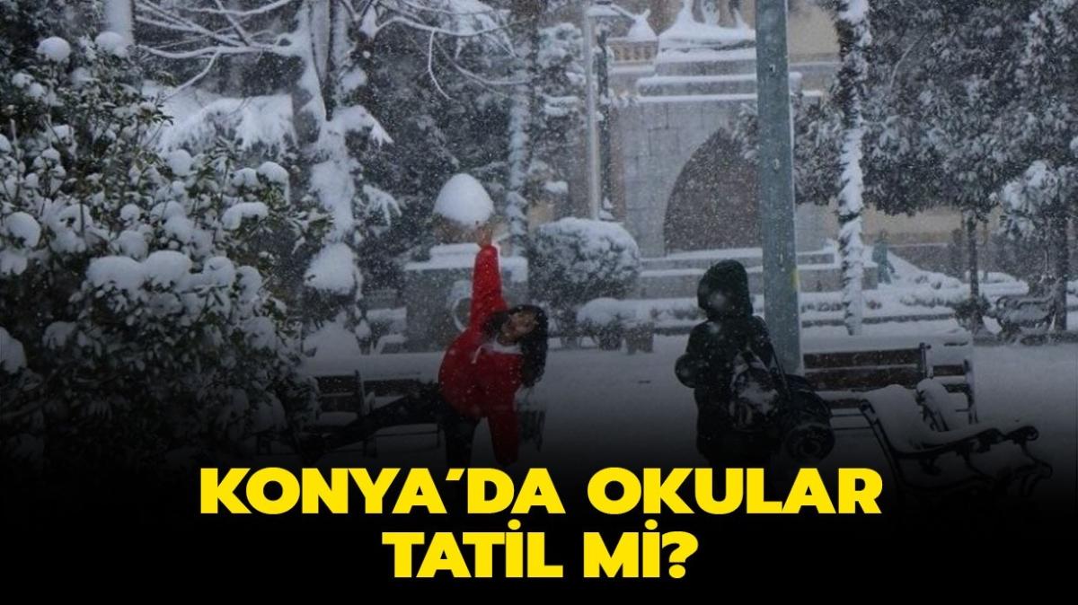 Konya'da okullar tatil mi, ka gn" Konya Valilii'nde kar tatili aklamas var m, son durum nedir" 