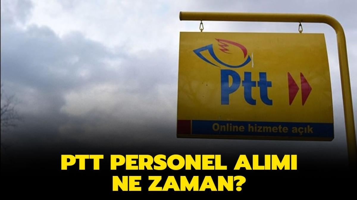 PTT personel alm bavuru artlar neler" PTT personel alm 2022 ne zaman"