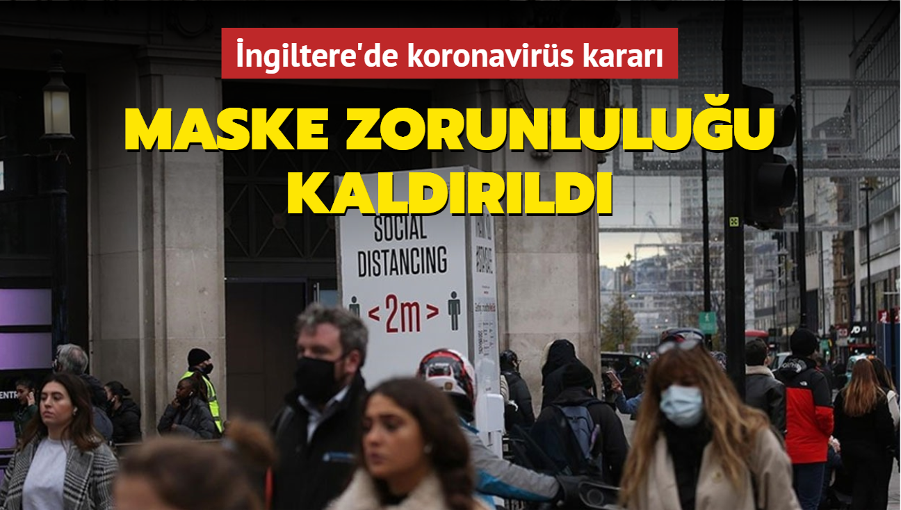 ngiltere'de koronavirs karar: Maske zorunluluu kaldrld