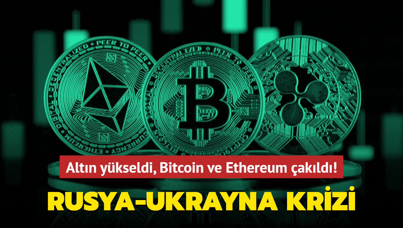 Rusya-Ukrayna krizi altını yükseltti! Bitcoin ve Ethereum'da kan kaybı