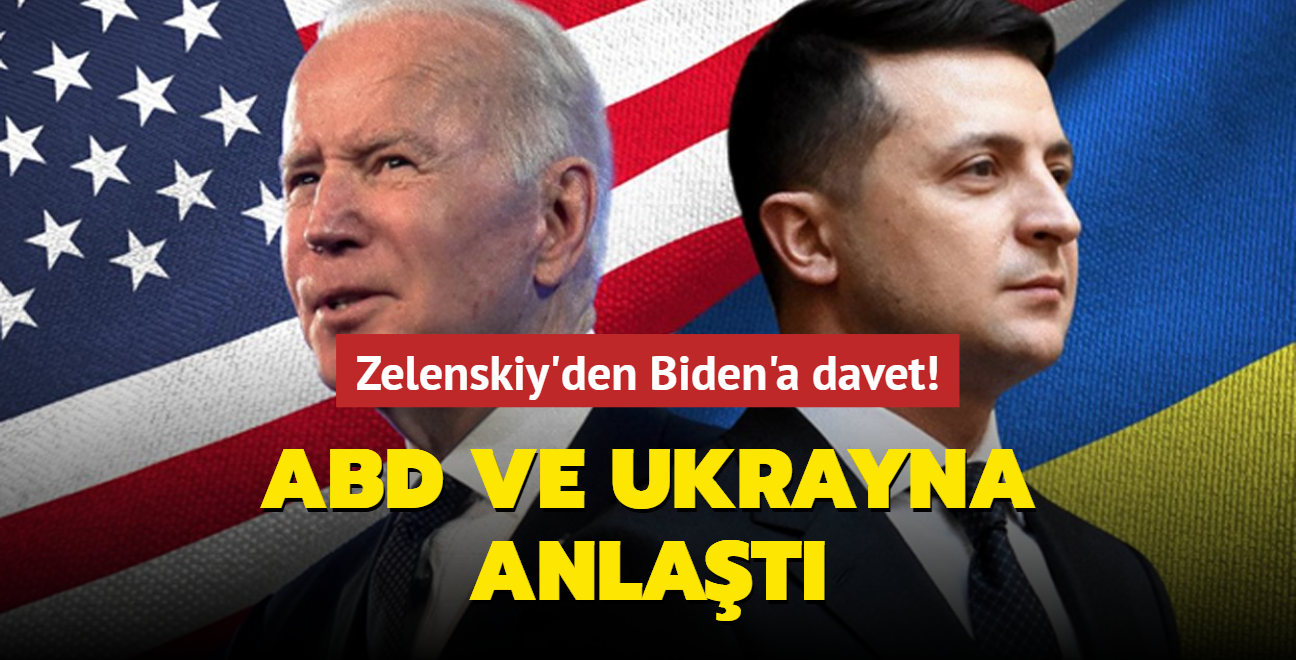 Zelenskiy'den Biden'a davet! ABD ve Ukrayna anlat