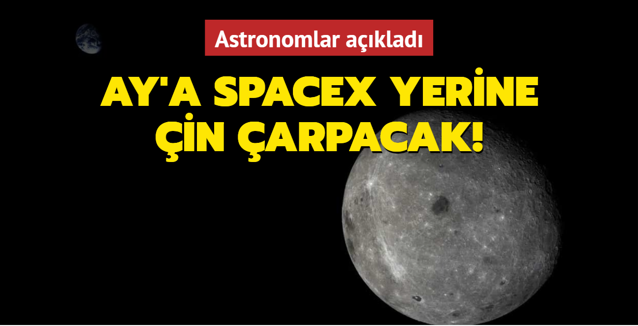 Astronomlar aklad: Ay'a SpaceX yerine in arpacak!