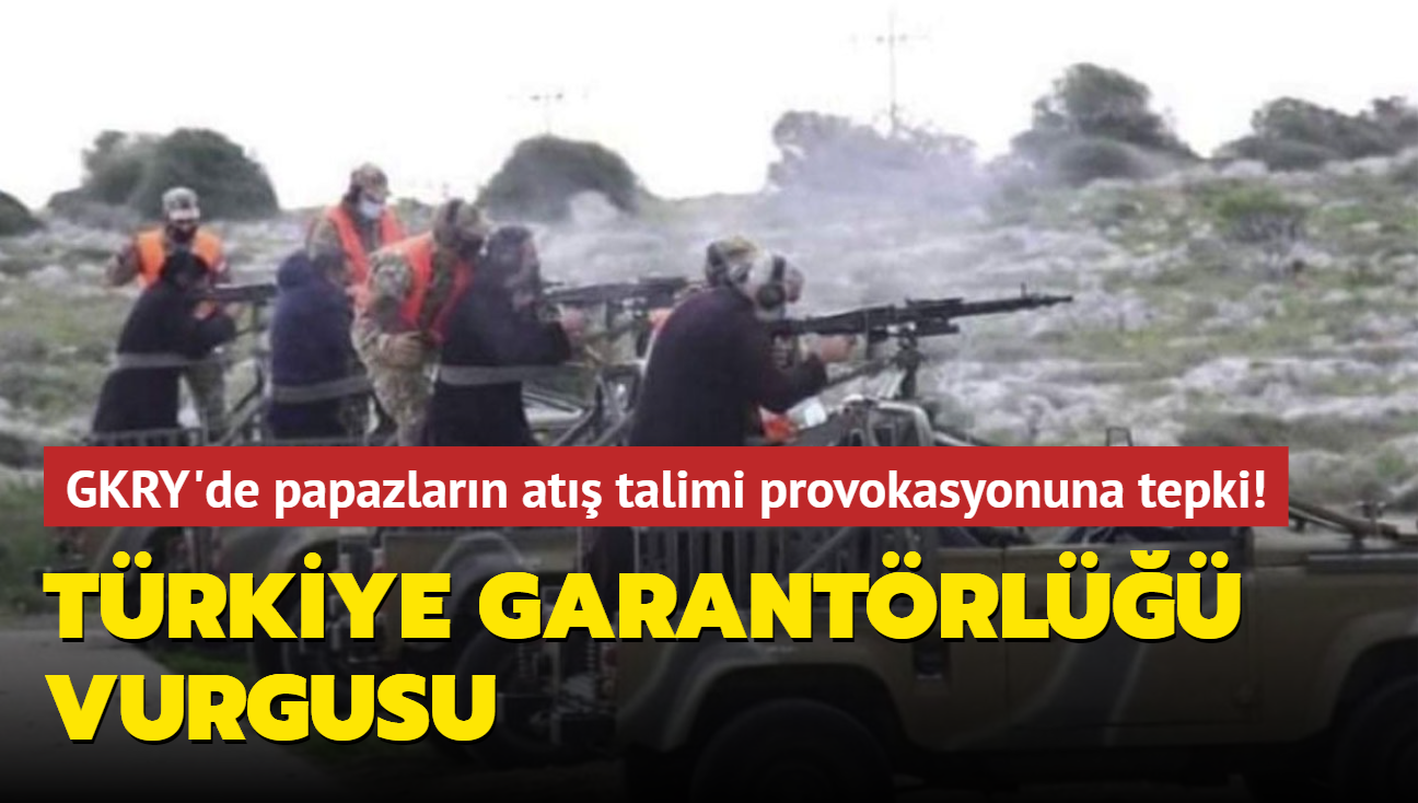 GKRY'de papazlarn at talimi provokasyonuna tepki! Trkiye garantrl vurgusu