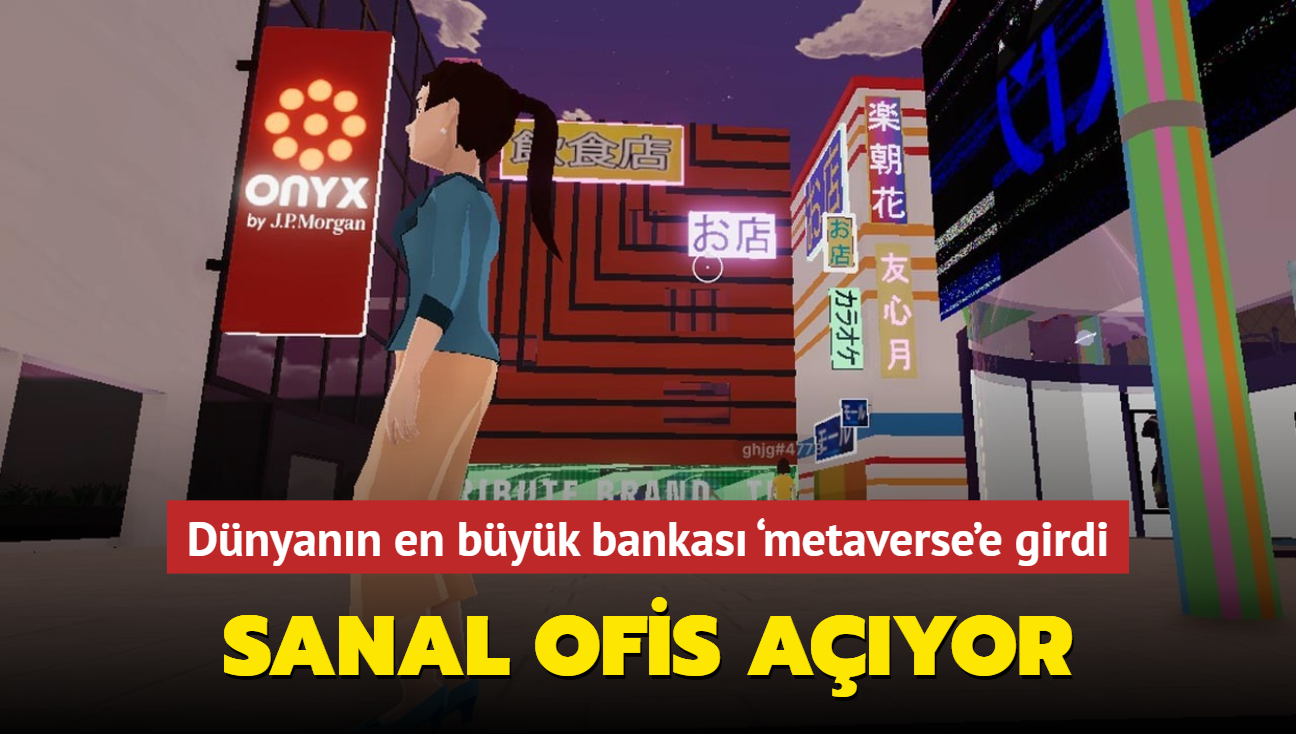 ABD'nin en byk bankas metaverse'e girdi: Ofis at