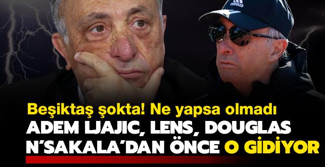 Ljajic, Lens, N'Sakala, Douglas'dan nce o ayrlyor! Beikta okta! Ne yapsa olmad