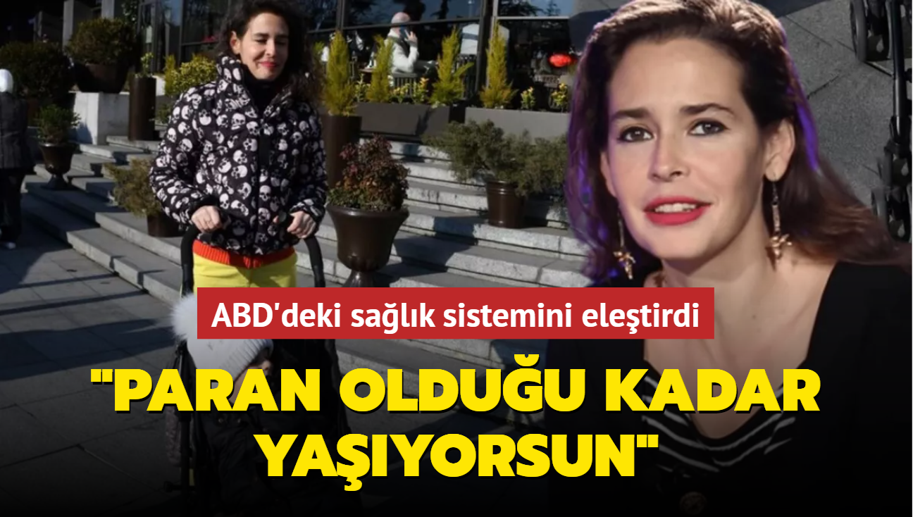 ABD'deki salk sistemine Pelin Batu'dan sert eletiri: Amerika'da paran olduu kadar yayorsun