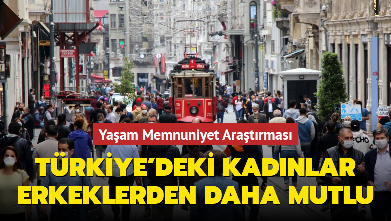 Aratrma: Trkiye'deki kadnlar erkeklerden daha mutlu