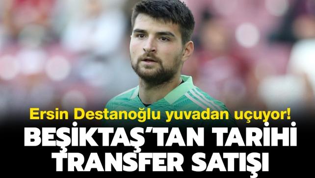 Ersin Destanoğlu yuvadan uçuyor! Beşiktaş'tan tarihi transfer satışı...