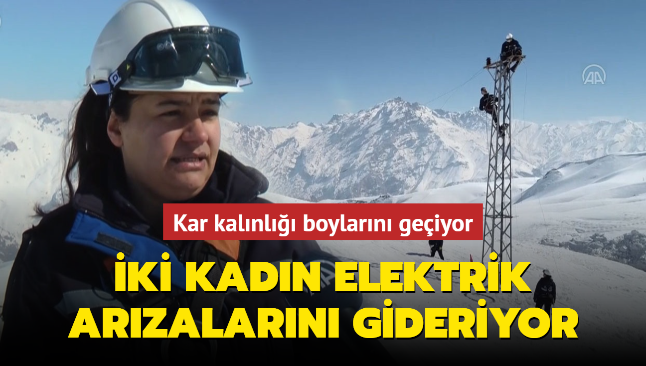 Kar kalnlnn boylarn getii dalarda iki kadn elektrik arzalarn gideriyor