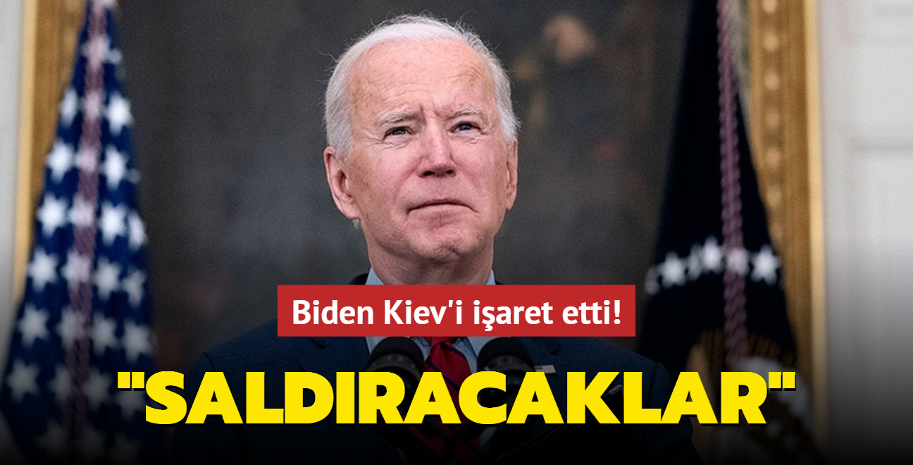 Rusya-Ukrayna krizi... Biden Kiev'i iaret etti! "Saldracaklar"