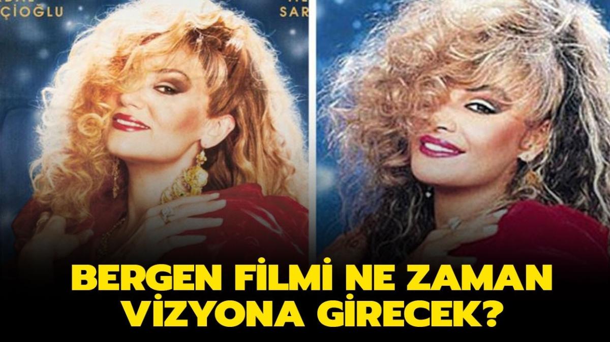 Bergen ne zaman vizyona girecek" Bergen filmi yayn tarihi akland m" 