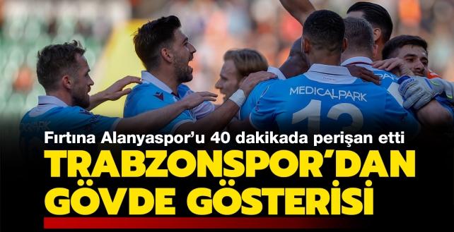 Trabzonspor Alanyaspor'u 40 dakikada att 4 golle malup etti